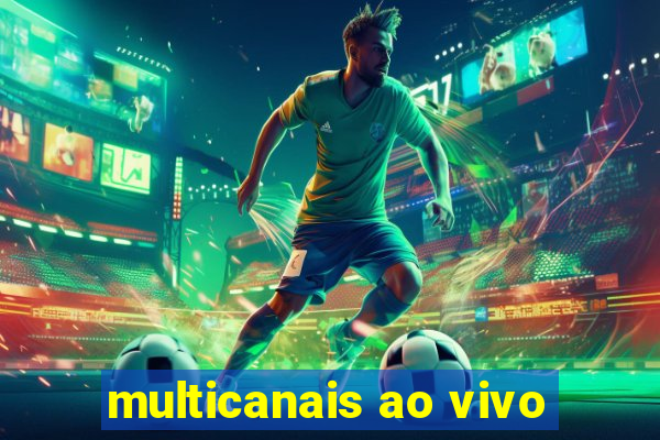 multicanais ao vivo